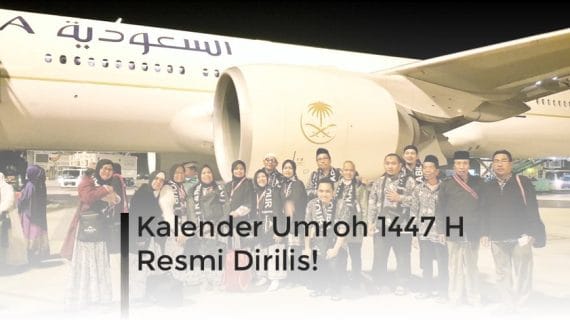 Kalender Umroh 1447 Hijriyah Resmi dirilis